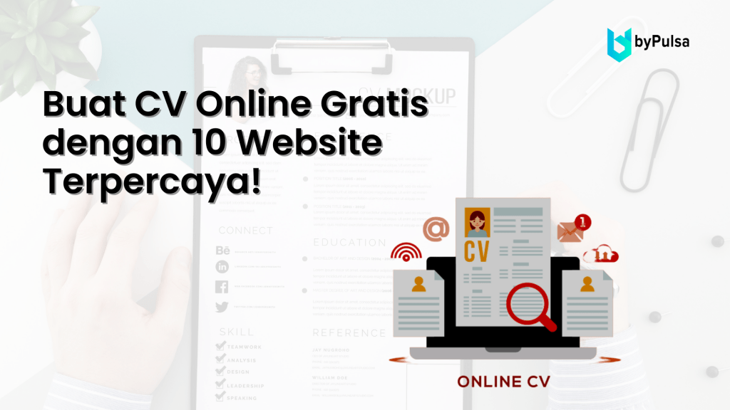 Tips dan Trik cara membuat CV gratis secara online dengan mudah dan aman