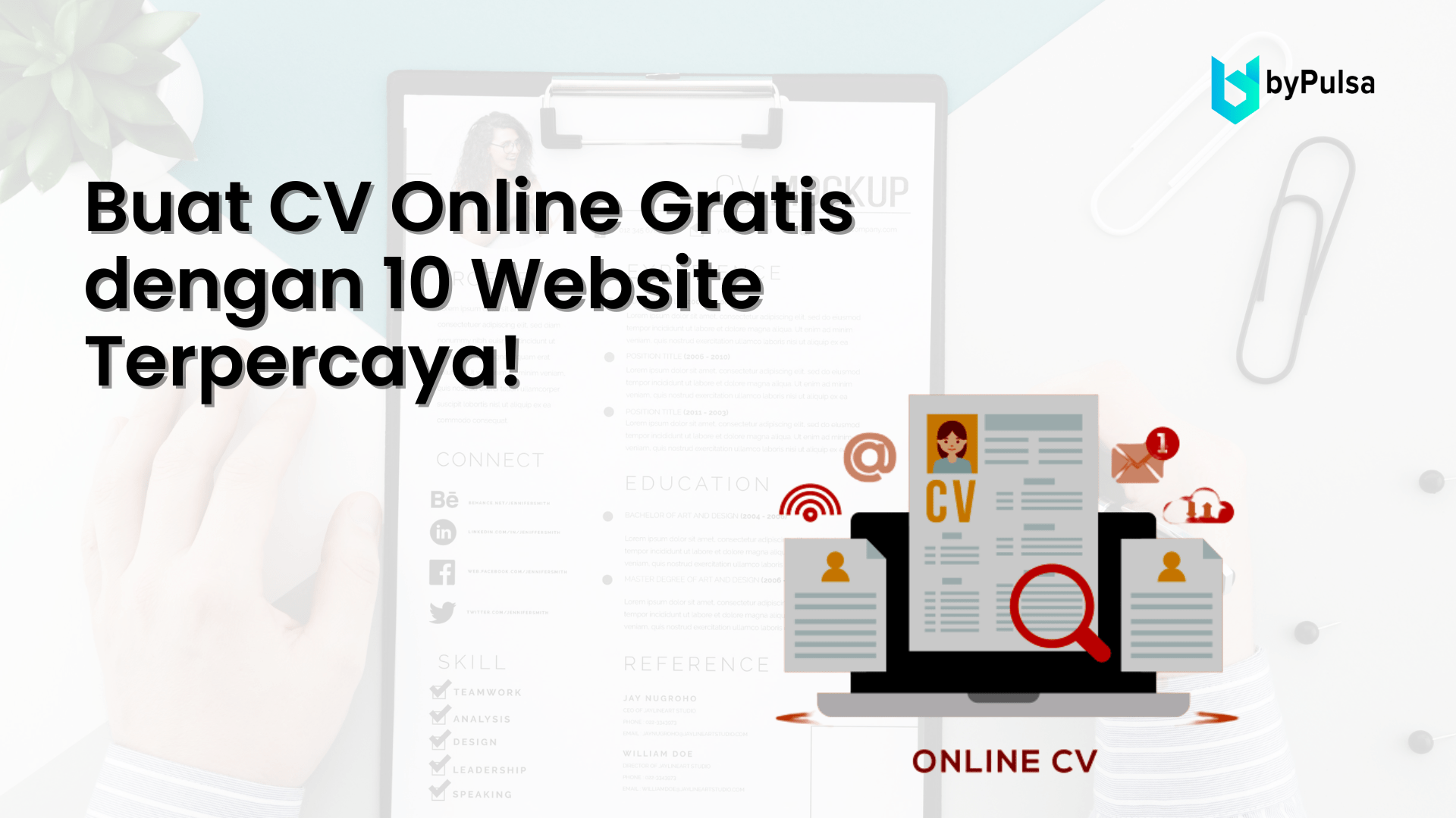 Tips dan Trik cara membuat CV gratis secara online dengan mudah dan aman