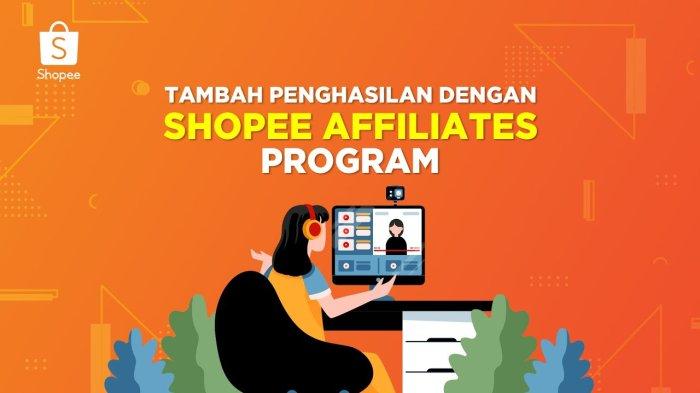 Apa itu shopee affiliate? lalu bagaimana cara mendaftar shopee affiliate? Dan berapa komisi jika mendaftar sebagai shopee affiliate?