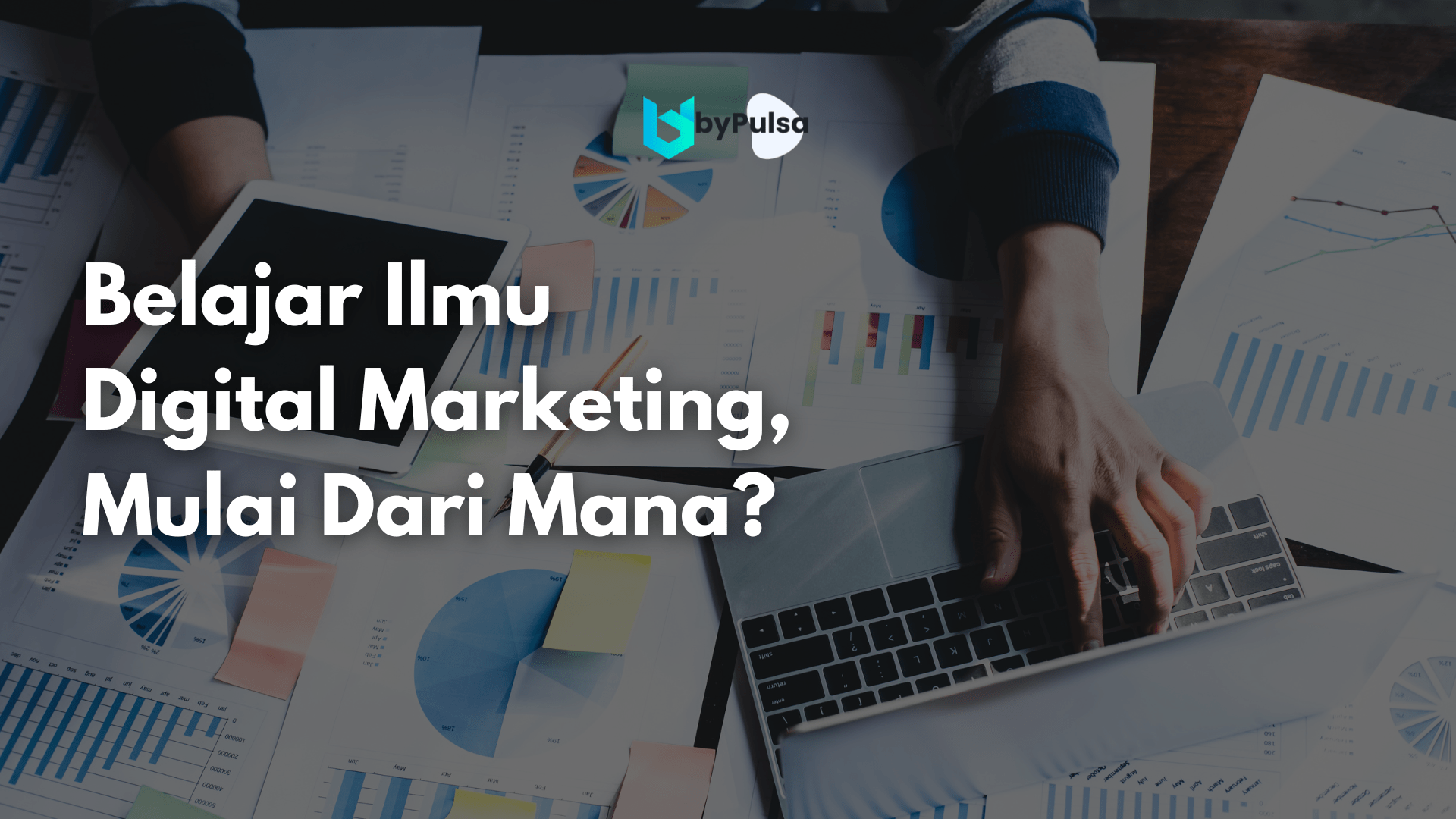 Panduan untuk kamu yang ingin belajar ilmu ata skill Digital Marketing